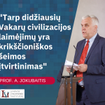 Tarp didžiausių Vakarų civilizacijos laimėjimų yra krikščioniškos šeimos įtvirtinimas