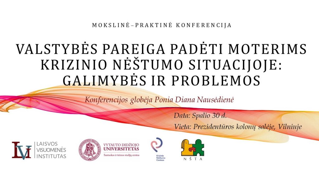Konferencijos anonsas: „Valstybės pareiga padėti moterims krizinio nėštumo situacijoje“