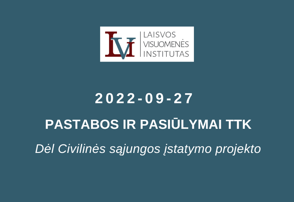 LVI teikiamos pastabos ir pasiūlymai TTK dėl Civilinės sąjungos įstatymo projekto