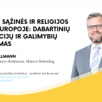 Dr. Felix Böllmann : „Religijos ir įsitikinimų reiškimo laisvė Europoje: dabartinių tendencijų ir ga...