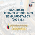 LVI tyrimas: kandidatų į Lietuvos Respublikos Seimą (2024 m.) nuostatos