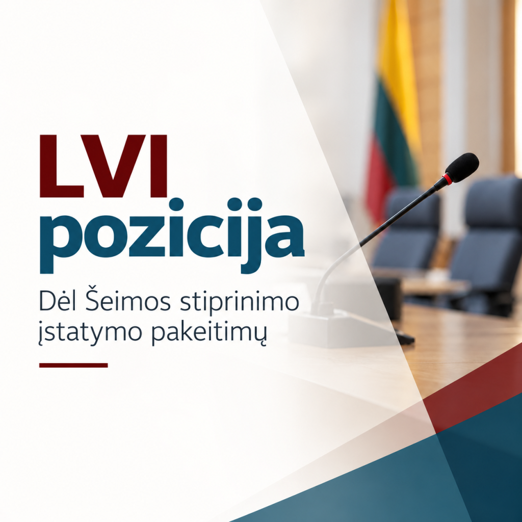 LVI pasiūlymai dėl LR Šeimos stiprinimo įstatymo pakeitimų